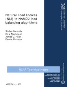 National Science Foundation  Natural Load Indices (NLI) in NAMD2 load balancing algorithms Stefan Muszala