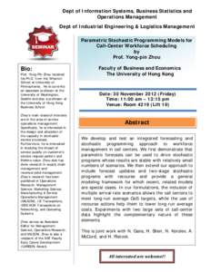 Dept of Information Systems, Business Statistics and Operations Management Join seminar Dept of Industrial Engineering & Logistics Management Parametric Stochastic Programming Models for