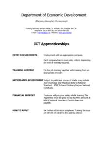 Department of Economic Development Rheynn Lhiasaghey Tarmaynagh Training Services, Nivison house, 31 Prospect Hill, Douglas IM1 1ET Telephone[removed], Fax[removed]E-mail: [removed] Website: www.gov.im/ded
