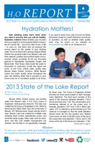 H 2O  REPORT H2O Report is an annual publication of B ­ eaver Water District
