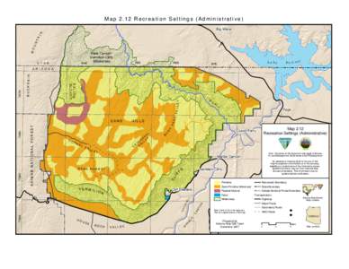 Map 2.12 Recreation Settings (Administrative) Big Water MO UN TA IN