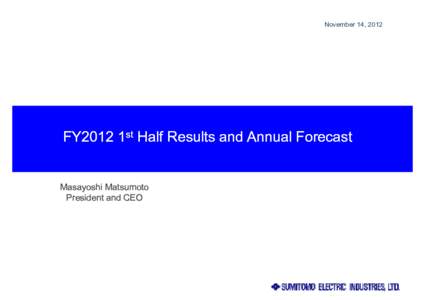 November 14, 2012  FY2012 1st Half H lf R Results lt and