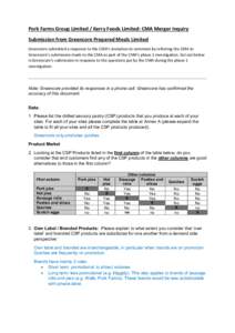 Pork Farms Group Limited / Kerry Foods Limited: CMA Merger Inquiry Submission from Greencore Prepared Meals Limited Greencore submitted a response to the CMA’s invitation to comment by referring the CMA to Greencore’