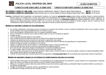 POLICIA LOCAL OROPESA DEL MAR CORREFOCS SAN JUAN (LUNES, 23-JUNIO-2014), - AVISO EVENTOSCORREFOCS SAN PEDRO (SABADO, 28-JUNIO-2014),  RECORRIDO CORREFOC SAN JUAN: Paseo Marítimo mediterráneo (desde C/ Navarra hasta Pla