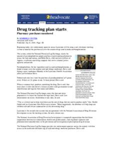    Drug tracking plan starts Pharmacy purchases monitored By KIMBERLY VETTER Advocate staff writer