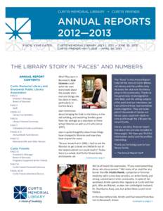CURTIS MEMORIAL LIBRARY • CURTIS FRIENDS  ANNUAL REPORTS 2012—2013 FISCAL YEAR DATES: