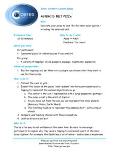 DAWN ACTIVITY LEADER GUIDE  ASTEROID BELT PIZZA Goal: Decorate your pizza to look like the inner solar system – including the asteroid belt.