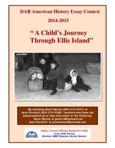 DAR American History Essay Contest[removed] “ A Child’s Journey Through Ellis Island”