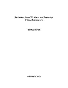 Review of the ACT’s Water and Sewerage Pricing Framework Issues Paper