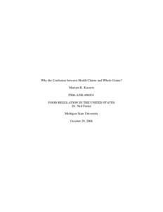 Why the Confusion between Health Claims and Whole Grains? Mariam K. Kassem FS06-ANR[removed]FOOD REGULATION IN THE UNITED STATES Dr. Neil Fortin Michigan State University