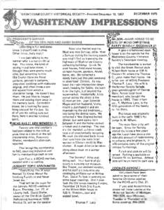 WASHTENAW COUNTY HISTORICAL SOCIETY-Founded December 19, 1857  DECEMBER 1975 WASBTENAW IMPRESSIONS
