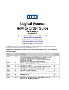 Logical Access How to Order Guide D00538, Release C.6 November[removed]The most current version of this document is available for download at: