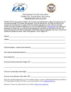 Experimental Aircraft Association Chapter 501, Lincoln Park, New Jersey MEMBERSHIP APPLICATION THANK YOU for your interest in Chapter 501! If you have not already done so, please be our guest at one of our monthly meetin