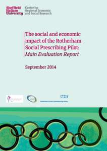 The social and economic impact of the Rotherham Social Prescribing Pilot Main Evaluation Report Author(s):  Chris Dayson