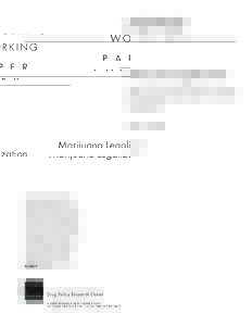 WORKING P A P E R Marijuana Legalization What Can Be Learned from Other Countries?