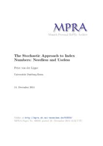 M PRA Munich Personal RePEc Archive The Stochastic Approach to Index Numbers: Needless and Useless Peter von der Lippe
