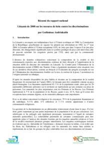 Le Réseau européen des experts juridiques en matière de non-discrimination  Résumé du rapport national Lituanie de 2008 sur les mesures de lutte contre les discriminations par Gediminas Andriukaitis 1.