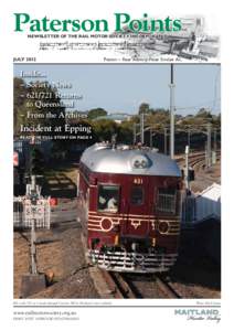 Paterson Points NEWSLETTER OF THE RAIL MOTOR SOCIETY INCORPORATED JULY[removed]Patron ~ Rear Admiral Peter Sinclair AC