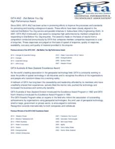 GITA ANZ - Dial Before You Dig High Performance Award Since 2000, GITA ANZ has been active in promoting efforts to improve the processes and standards for protecting and locating underground assets. These efforts have be