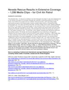 Nevada Rescue Results in Extensive Coverage – 1,299 Media Clips – for Civil Air Patrol SUMMARY OVERVIEW The dramatic Dec. 10 rescue of a family of six that had spent two days in sub-zero temperatures in the remote mo