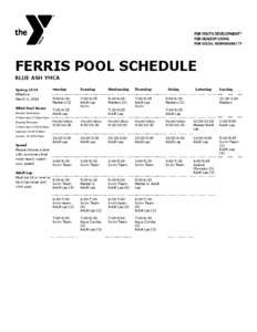 FERRIS POOL SCHEDULE BLUE ASH YMCA Spring 2014 Effective March 1, 2014