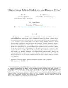 Higher Order Beliefs, Confidence, and Business Cycles∗ Zhen Huo Naoki Takayama  University of Minnesota