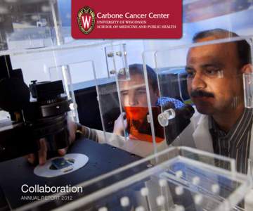 UW Carbone Cancer Center / NCI-designated Cancer Center / Norris Cotton Cancer Center / Duke Cancer Institute / Daniel Von Hoff / V. Craig Jordan / Medicine / Cancer organizations / George Wilding