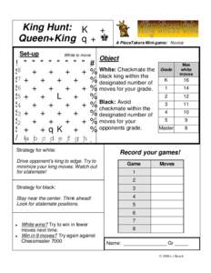 King Hunt: K + Queen+King q+l Set-up