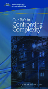 Our Role in  Confronting Complexity[removed]YEAR In Revie w