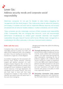 Lever Six: Address security needs and corporate social responsibility World-class companies do not wait for disaster to strike before integrating risk management into their travel program. They continuously strive to red