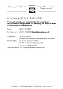 Forschungsanstalt Geisenheim  Fachgebiet Betriebswirtschaft und Marktforschung  Forschungsprojekt Nr. Az.: HS 004