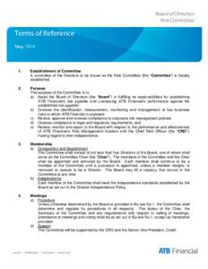 1.  Establishment of Committee A committee of the Directors to be known as the Risk Committee (the “Committee”) is hereby established.