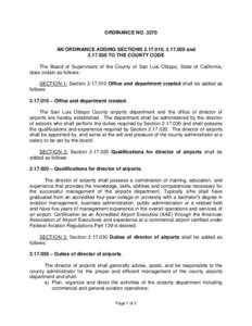 ORDINANCE NO[removed]AN ORDINANCE ADDING SECTIONS[removed], [removed]and[removed]TO THE COUNTY CODE The Board of Supervisors of the County of San Luis Obispo, State of California, does ordain as follows: