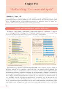 Chapter Two  Life-Enriching “Environmental Spirit” <Summary of Chapter Two> Only when individuals, who consume and invest through their daily lives, support and guide businesses that develop “environmental techniqu