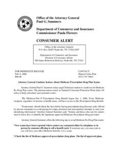 Office of the Attorney General Paul G. Summers Department of Commerce and Insurance Commissioner Paula Flowers  CONSUMER ALERT