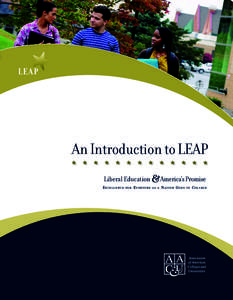 An Introduction to LEAP Liberal Education America’s Promise  Excellence for Everyone as a Nation Goes to College