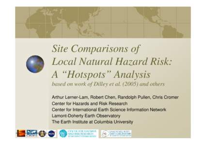 Self-consistent global comparisons of local natural hazard risk