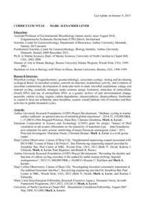 Last update on January 9, 2015 CURRICULUM VITAE - MARK ALEXANDER LEVER Education: Assistant Professor of Environmental Microbiology (tenure-track), since August 2014, Eidgenössische Technische Hochschule (ETH) Zürich, 