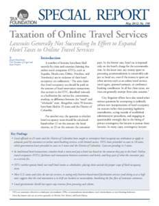 Special Report  May 2012, No. 198 Taxation of Online Travel Services Lawsuits Generally Not Succeeding In Effort to Expand