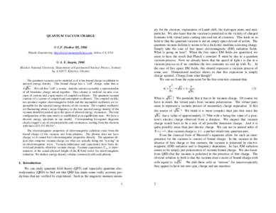 QUANTUM VACUUM CHARGE  © C.F. Diether III, 2004 Phaedo Engineering, http://www.vacuum-physics.com, Arleta, CA, USA  © A. E. Inopin, 2004