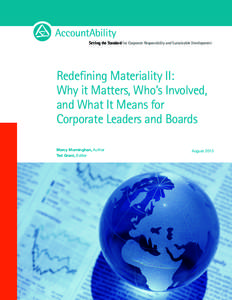 Setting the Standard for Corporate Responsibility and Sustainable Development  Redefining Materiality II: Why it Matters, Who’s Involved, and What It Means for Corporate Leaders and Boards