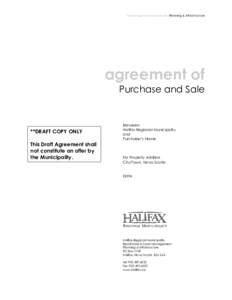 halifax regional municipality Planning & Infrastructure  agreement of Purchase and Sale  **DRAFT COPY ONLY