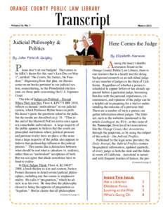 ORANGE COUNTY PUBLIC LAW LIBRARY Volume 16, No. 1 Transcript  Judicial Philosophy &