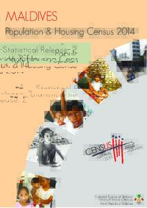 MALDIVES Population and Housing Census Statistical Release II: MIGRATIONNational Bureau of Statistics