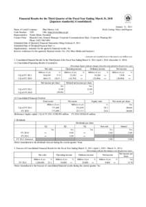 Financial Results for the Third Quarter of the Fiscal Year Ending March 31, 2011 [Japanese standards] (Consolidated) January 31, 2011 Name of Listed Company: Hino Motors, Ltd. Stock Listing: Tokyo and Nagoya