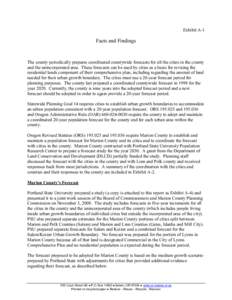 Exhibit A-1  Facts and Findings The county periodically prepares coordinated countywide forecasts for all the cities in the county and the unincorporated area. These forecasts can be used by cities as a basis for revisin