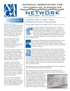 NATIONAL ASSOCIATION FOR CHILDREN OF ALCOHOLICS NETWORK Spring[removed]Volume 23 No. 1