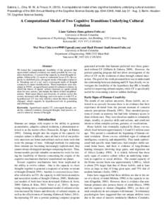 Gabora, L., Chia, W. W., & Firouzi, HA computational model of two cognitive transitions underlying cultural evolution. Proceedings of the 35th Annual Meeting of the Cognitive Science Society (ppHe