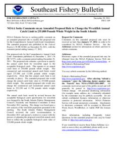 Fisheries management / Rulemaking / Law / Public comment / National Marine Fisheries Service / National Oceanic and Atmospheric Administration / Fishing / United States administrative law / Government / Fisheries science