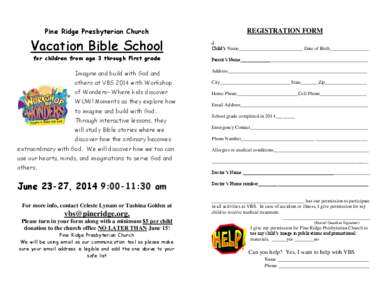 Pine Ridge Presbyterian Church  REGISTRATION FORM Vacation Bible School